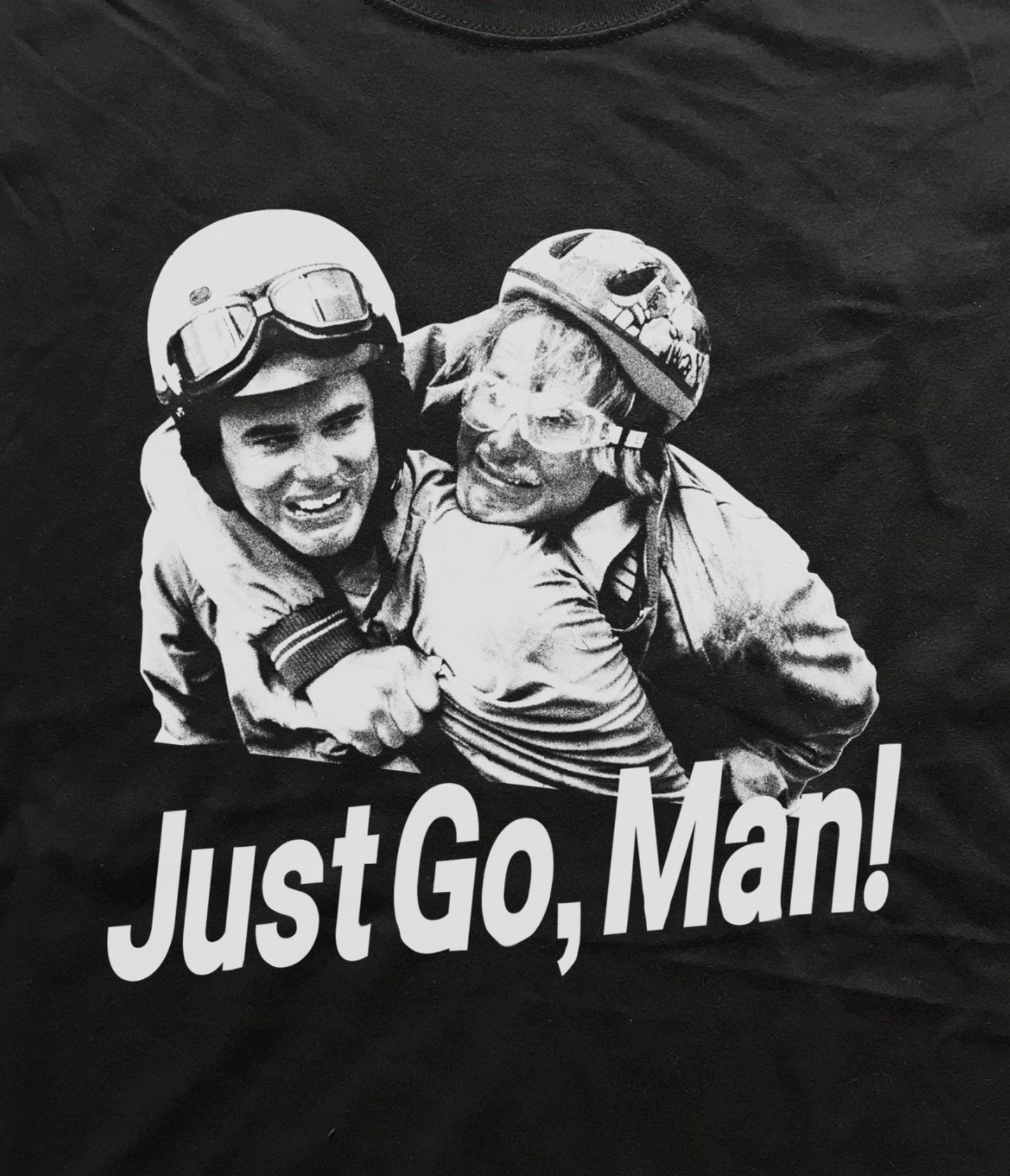 Just Go Man T-Shirt