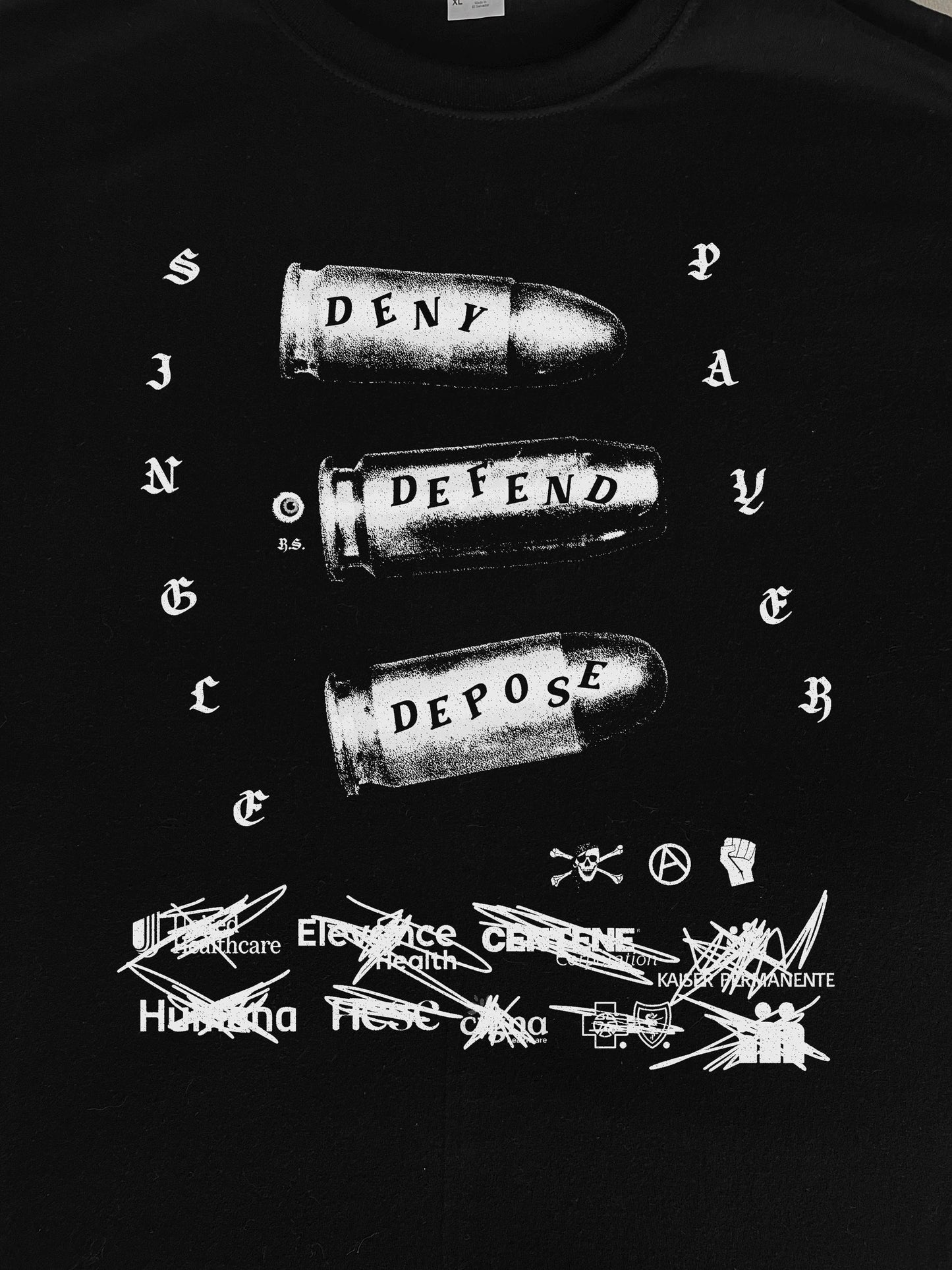 Deny Defend Depose T-Shirt