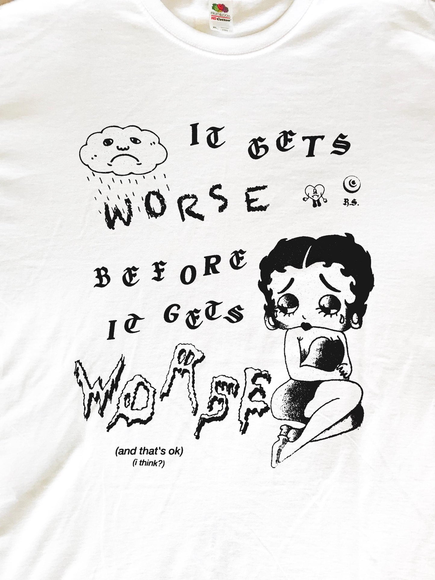 Worse T-Shirt