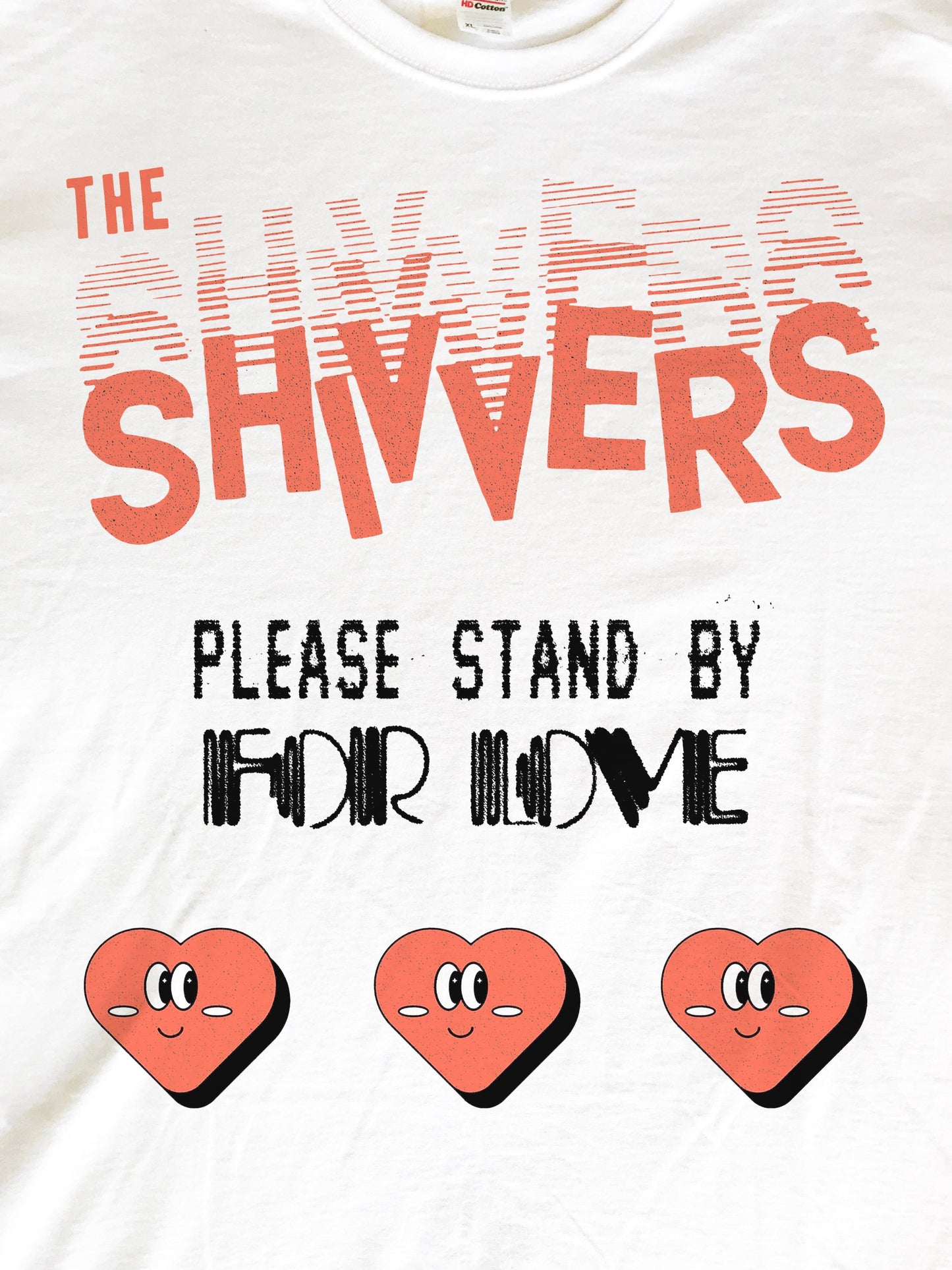The Shivvers Please Stand By T-Shirt (Gildan Softstlye Unisex Cotton Shirt)