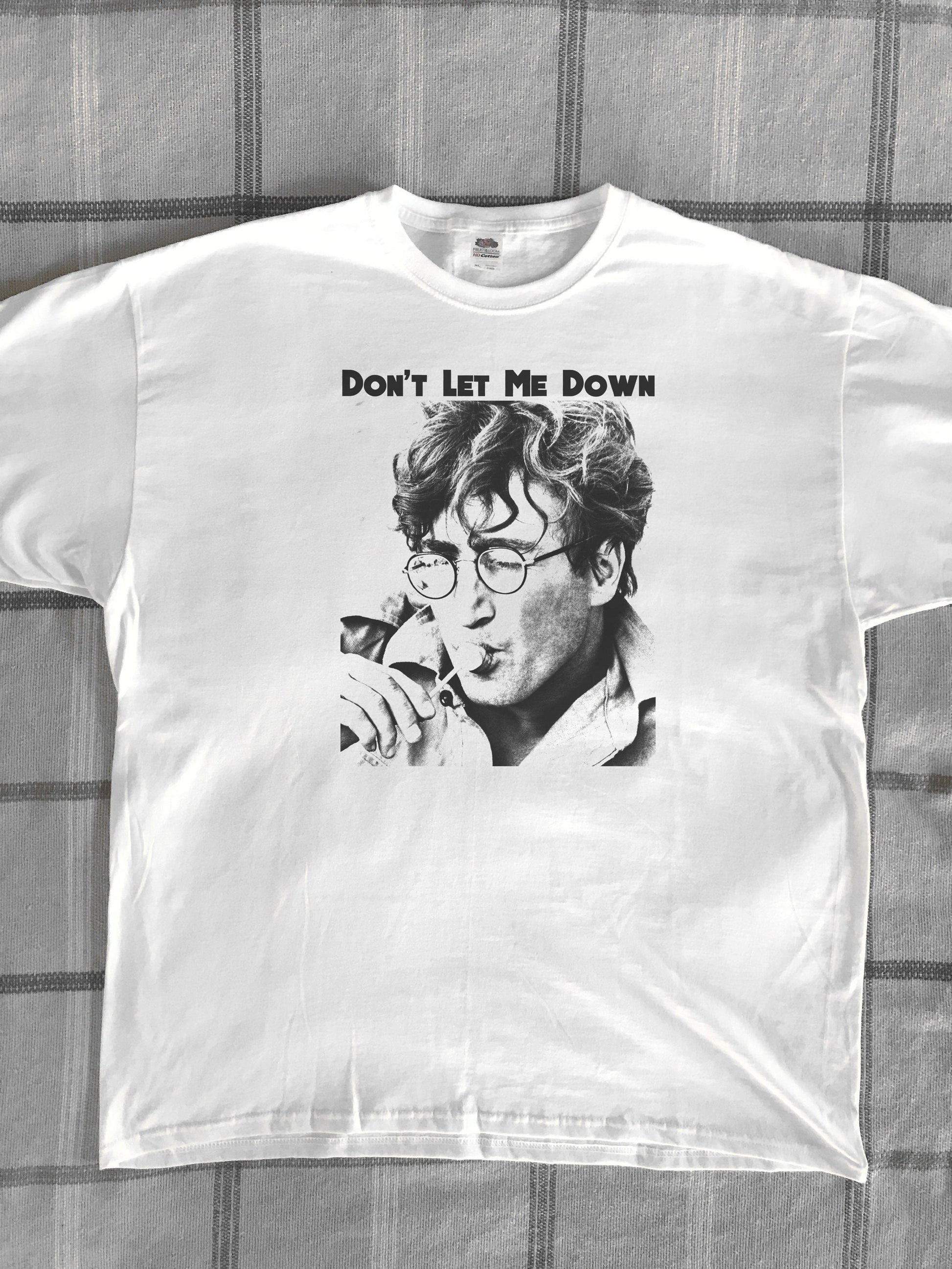 Don't Let Me Down T-Shirt