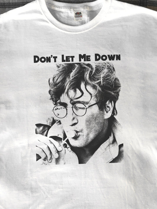 Don't Let Me Down T-Shirt