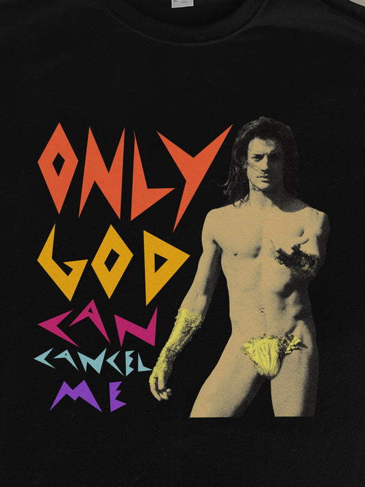 Only God Can Cancel Me T-Shirt