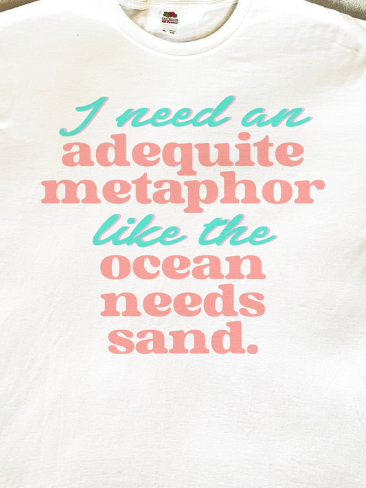 Metaphor T-Shirt