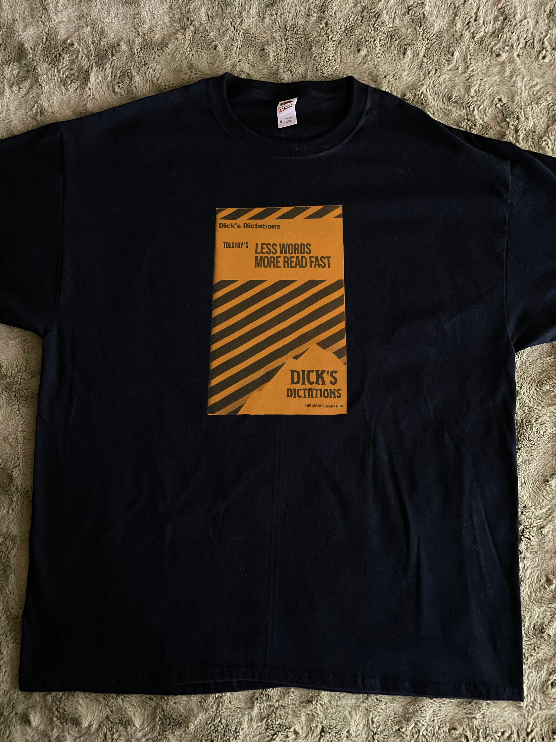 Dick's Dictations T-Shirt