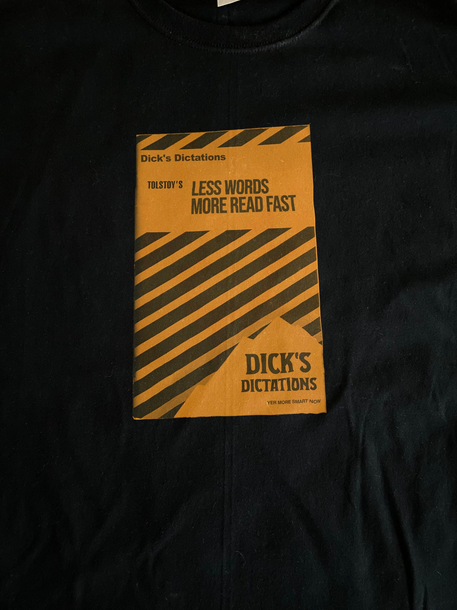 Dick's Dictations T-Shirt