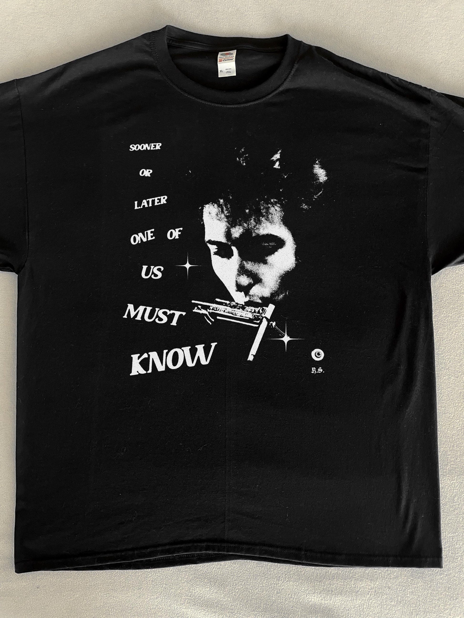 One Of Us Must Know T-Shirt